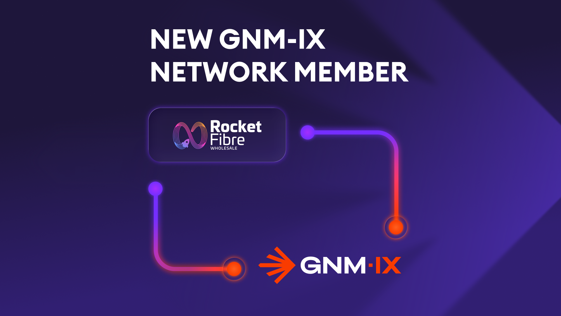 Happy to Welcome Rocket Fibre to GNM-IX!